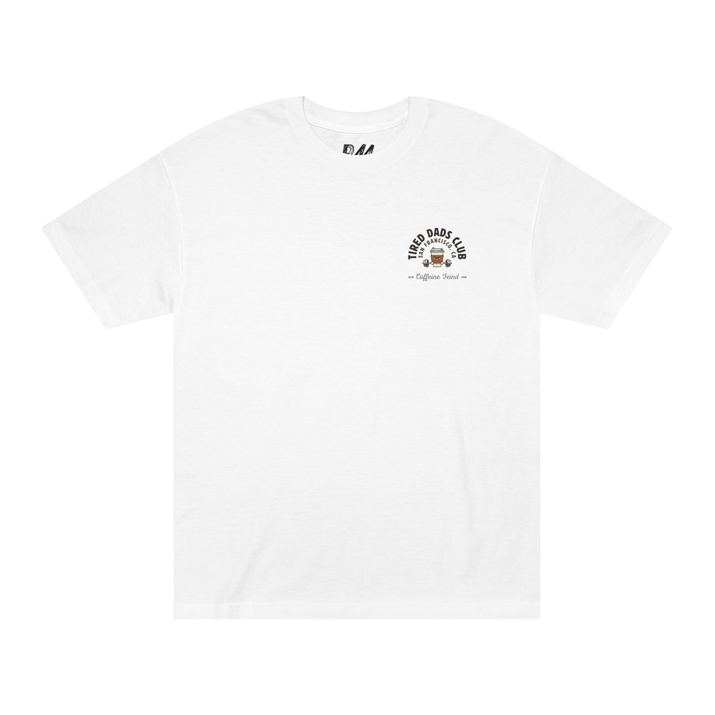 Tired Dads Club Caffeine Fiend Tee